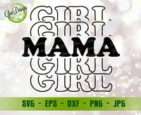 Girl Mama Svg Files for Cricut, Mom of Girls Svg, Funny Mom Svg, Mom Quote Svg, Motherhood Svg Momlife SVG file for cricut GaoDesigns Store Digital item