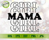 Girl Mama Svg Files for Cricut, Mom of Girls Svg, Funny Mom Svg, Mom Quote Svg, Motherhood Svg Momlife SVG file for cricut GaoDesigns Store Digital item