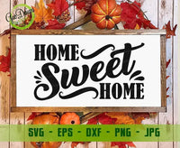 Home Sweet Home SVG, Home SVG, Wood Sign Svg, Farmhouse Sign Svg, Rustic Sign Svg, Home Sign Svg, Farmhouse Style Svg GaoDesigns Store Digital item