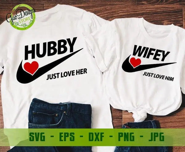 Hubby Wifey Nike matching svg Valentines Couple svg  Anniversary Svg, Valentine shirt svg, Couple shirt svg, Wedding svg file for cricut GaoDesigns Store Digital item