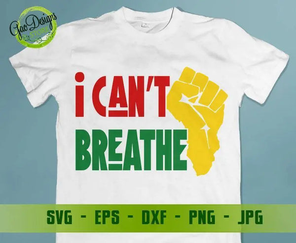 I Cant Breathe SVG Justice For George Floyd Cricut File Silhouette Art Designs for shirts Black Power Png GaoDesigns Store Digital item