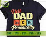 I Tell Dad Jokes Periodically SVG, Chemistry Dad SVG, Father's Day Svg, Funny Shirt For Dad Cricut GaoDesigns Store Digital item
