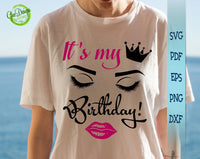 It's my Birthday svg, Happy birthday svg for cricut, birthday Gifts for Women Ideas, woman birthday svg, birthday queen svg GaoDesigns Store Digital item