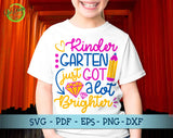 Kindergarten just got a lot brighter svg, Hello kindergarten png, 1st day of school, first day of school svg, shirt for students svg GaoDesigns Store Digital item