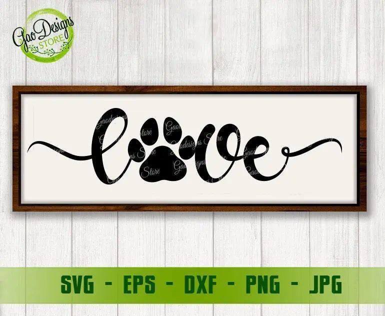 Love with a Paw Print svg, Love with Pawprint svg, Dog Sign svg, Dog Lover svg, Dog svg Files for Cricut GaoDesigns Store Digital item