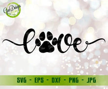 Load image into Gallery viewer, Love with a Paw Print svg, Love with Pawprint svg, Dog Sign svg, Dog Lover svg, Dog svg Files for Cricut GaoDesigns Store Digital item
