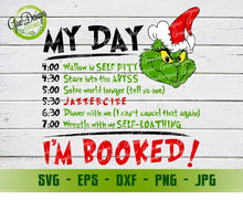 Load image into Gallery viewer, My day, I&#39;m Booked Svg Grinch Christmas svg Grinchmas svg My Day Grinch SVG Christmas To-Do List svg GaoDesigns Store Digital item
