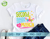 Second grade is magical, Hello second grade png, 1st day of school, first day of school svg, shirt for students svg, back to school svg GaoDesigns Store Digital item