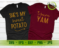 She's My Sweet Potato I Yam Svg, Couple's Shirt SVG cut files, Matching Couples Thanksgiving shirt svg, Perfect couples shirt GaoDesigns Store Digital item
