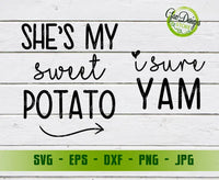 She's My Sweet Potato I Yam Svg, Couple's Shirt SVG cut files, Matching Couples Thanksgiving shirt svg, Perfect couples shirt GaoDesigns Store Digital item
