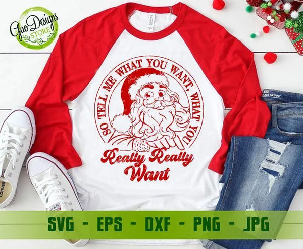 So tell me what you want what you really really want Christmas SVG files for Cricut, Christmas shirt svg GaoDesigns Store Digital item