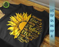 Sunflower Girl With Tattoos Pretty Eyes And Thick Thighs SVG, Sunflower Girl SVG for cricut, sunflower shirt svg GaoDesigns Store Digital item