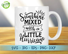 Load image into Gallery viewer, Sunshine mixed with a little hurricane svg Sunshine quotes Svg File for Cricut, Southern clipart, Silhouette Cameo GaoDesigns Store Digital item
