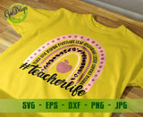 Teacher Life Rainbow svg, Teacher Life Svg, Teacher Gift Svg, Rainbow Svg, Rainbow Teacher Shirt Svg GaoDesigns Store Digital item