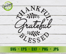 Load image into Gallery viewer, Thankful Grateful Blessed svg, Thankful svg, Fall svg Files, Fall Shirt svg Thanksgiving svg cricut file GaoDesigns Store Digital item
