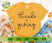 Load image into Gallery viewer, Thanks + Giving svg, thanks svg, happy thanksgiving svg for cricut design space Thanks lettering cutting file GaoDesigns Store Digital item
