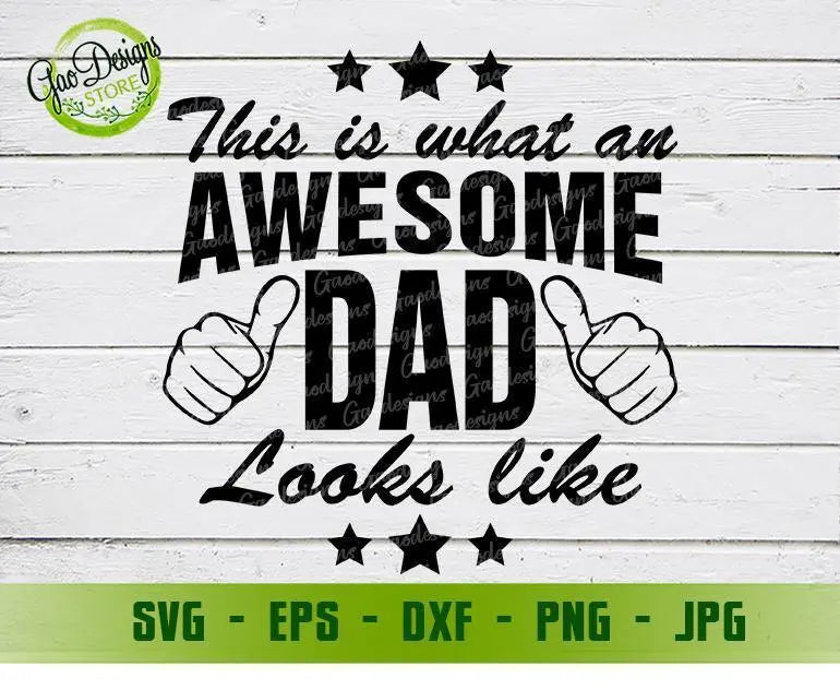 This Is What An Awesome Dallas Cowboys Dad Looks Like Svg, Cowboys Svg,  Happy Father’s Day Svg, Dad Svg, Father’s Day Svg, Cricut File, Clipart,  Svg