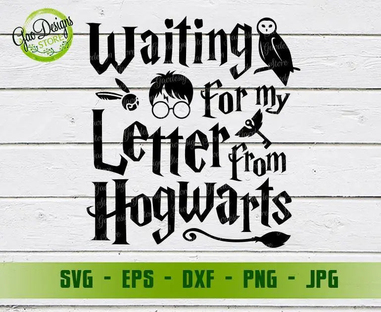 Waiting For My Letter From Hogwarts Cut File in SVG, EPS, DXF, JPEG, and PNG