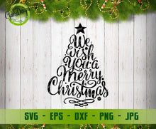 Load image into Gallery viewer, We wish you a Merry Christmas svg Digital cut file, Funny Christmas Shirts SVG Christmas Tree Svg,Winter svg, Hand letter svg GaoDesigns Store Digital item
