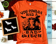 Load image into Gallery viewer, You coulda had a bad witch svg, hocus pocus, hocus pocus svg, hocus pocus gift, hocus pocus fan, hocus pocus film GaoDesigns Store Digital item
